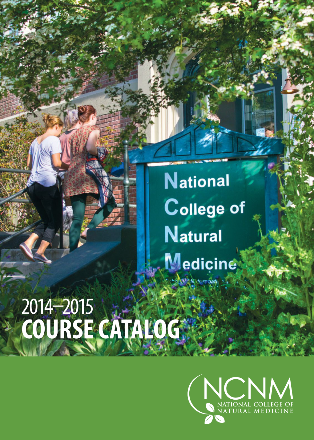 COURSE CATALOG Institutional and Program Accreditation