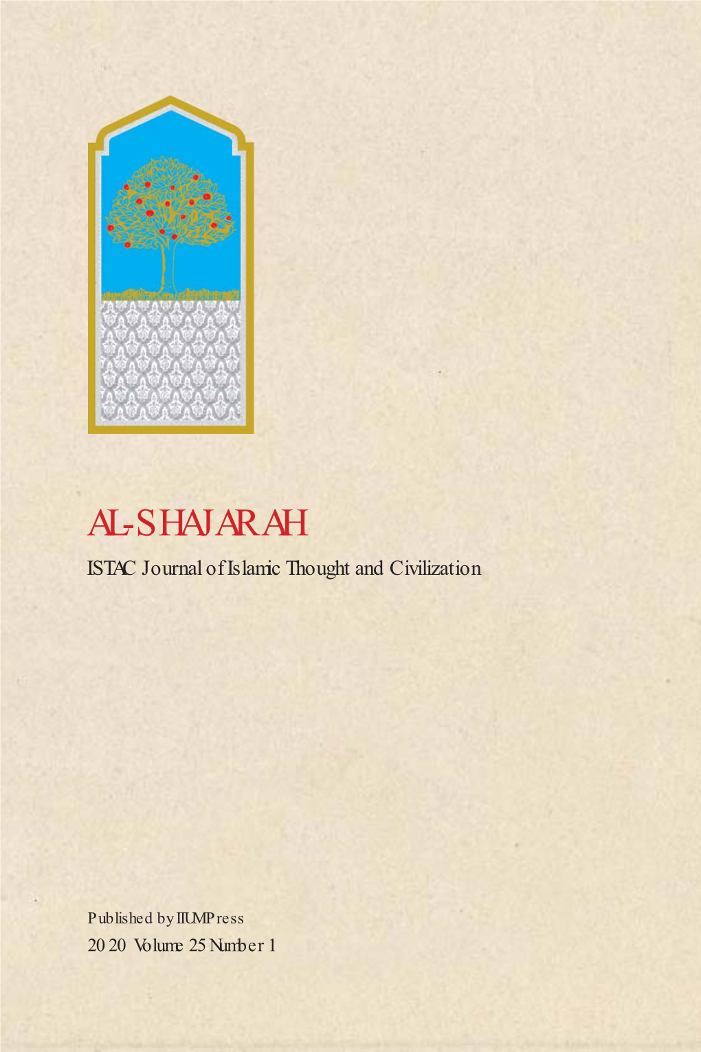 AL-SHAJARAH ISTAC Journal of Islamic Thought and Civilization