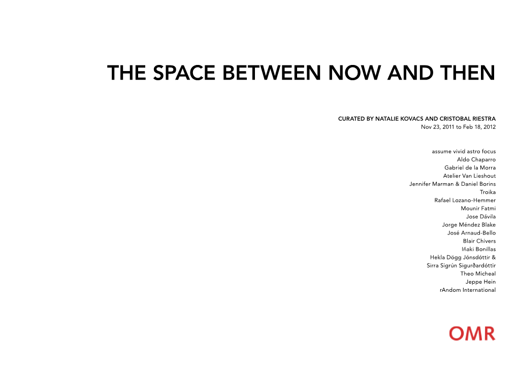 The Space Between Now and Then