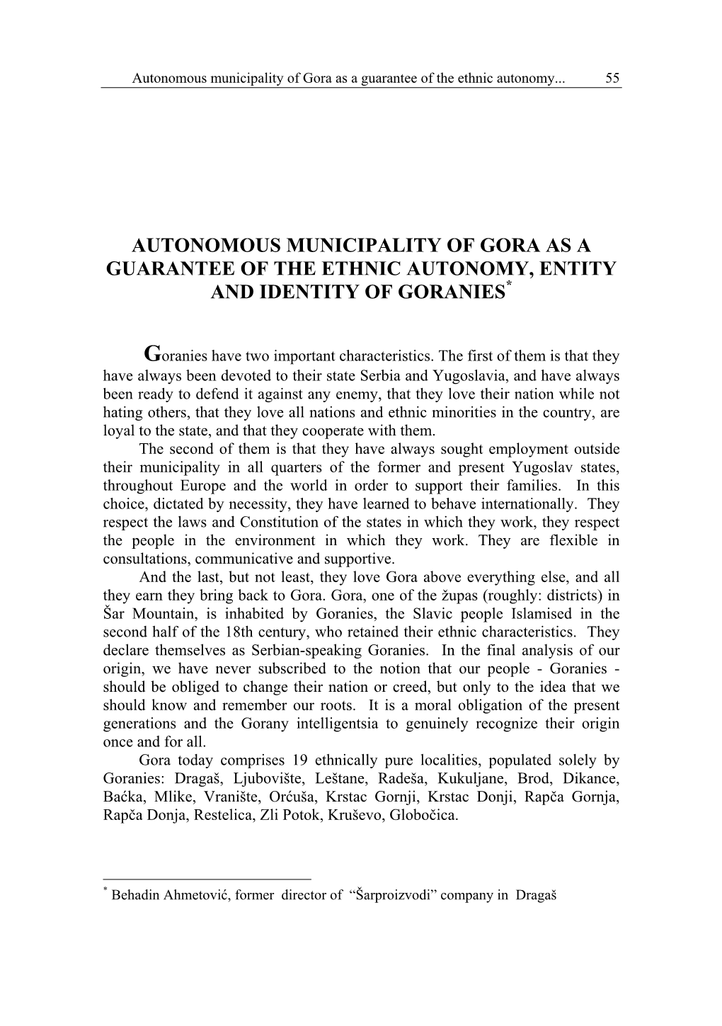 Autonomous Municipality of Gora As a Guarantee of the Ethnic Autonomy