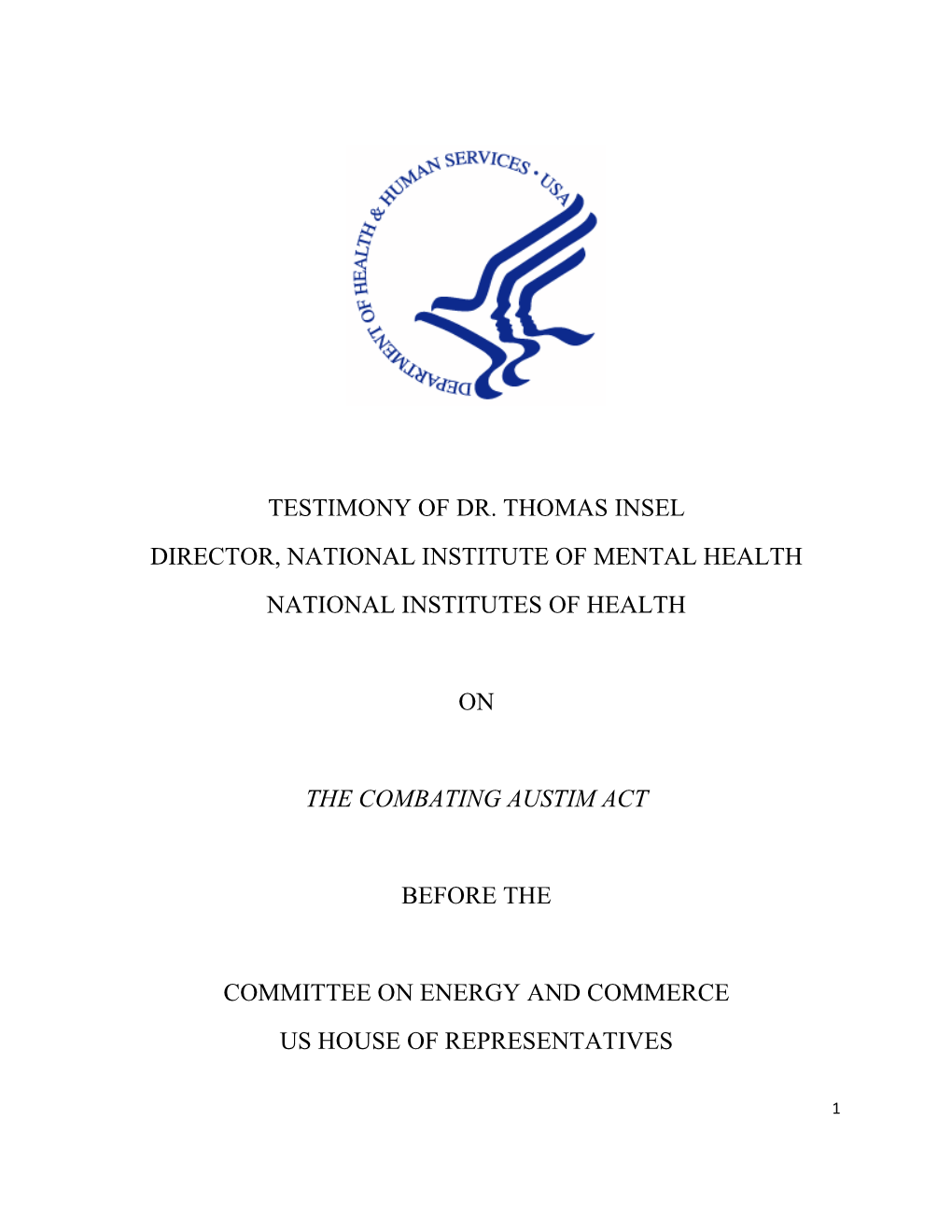 Written Statement for Dr. Thomas Insel, NIMH Director
