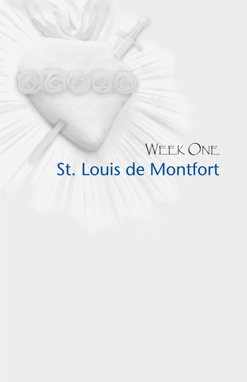 St. Louis De Montfort Copyright © 2011 Marian Fathers of the Immaculate Conception of the B.V.M