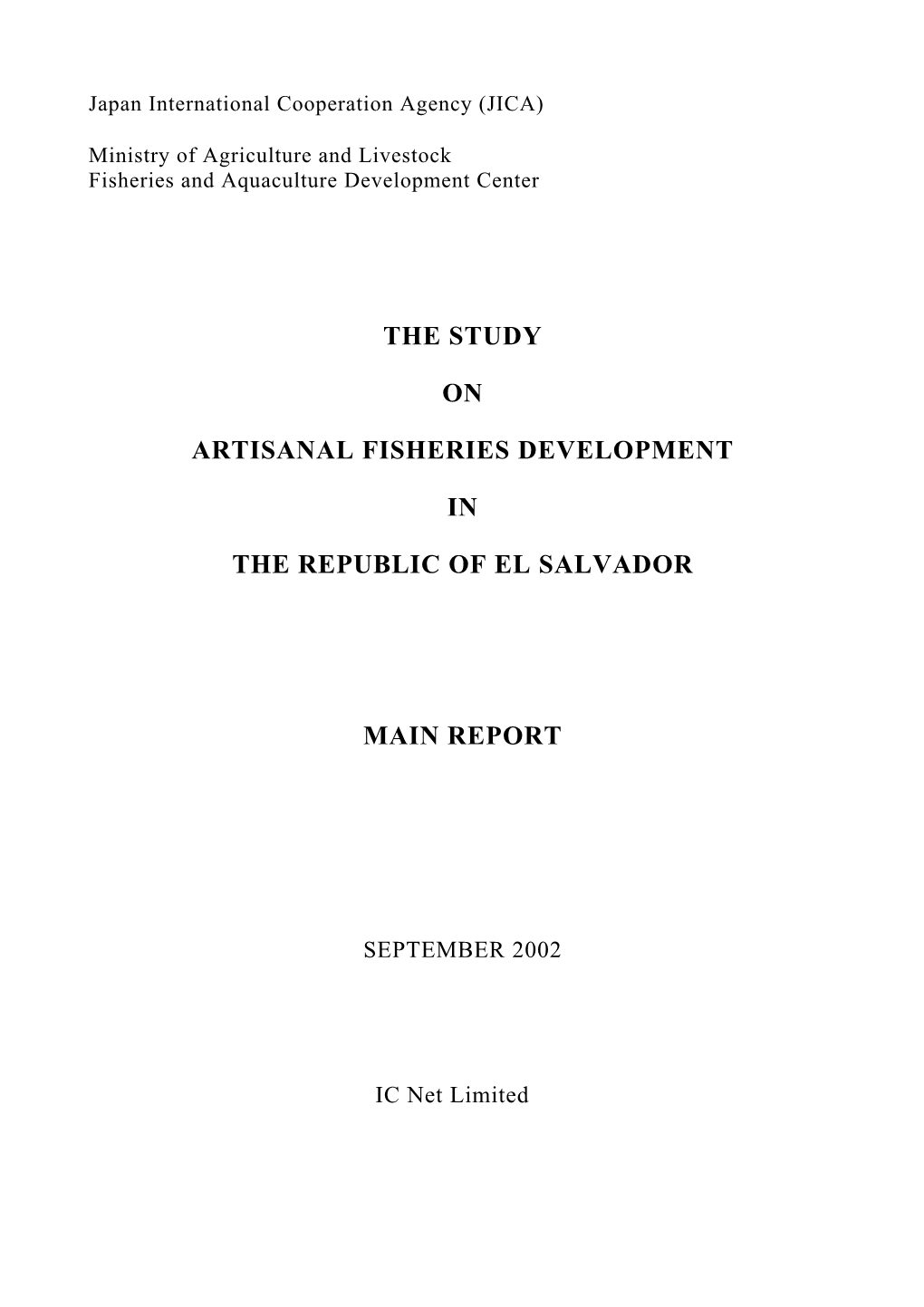 The Study on Artisanal Fisheries Development in the Republic of El