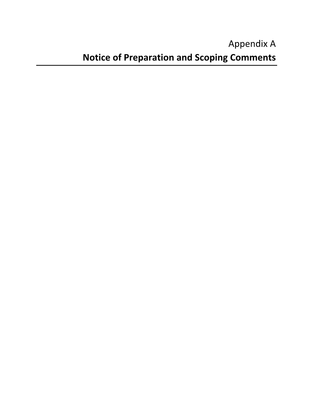 Appendix a Notice of Preparation and Scoping Comments Appendix A.1 Notice of Preparation NOTICE of PREPARATION