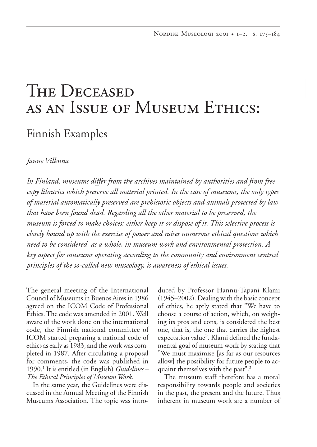 The Deceased As an Issue of Museum Ethics