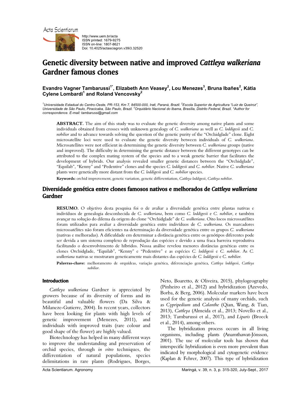 Genetic Diversity Between Native and Improved Cattleya Walkeriana Gardner Famous Clones