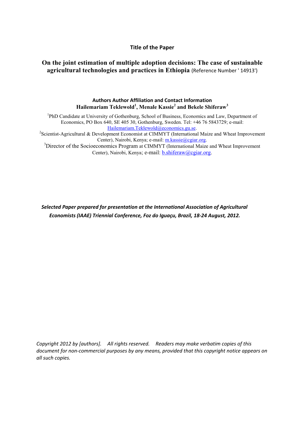 On the Joint Estimation of Multiple Adoption Decisions: the Case of Sustainable Agricultural Technologies and Practices in Ethiopia (Reference Number ' 14913')