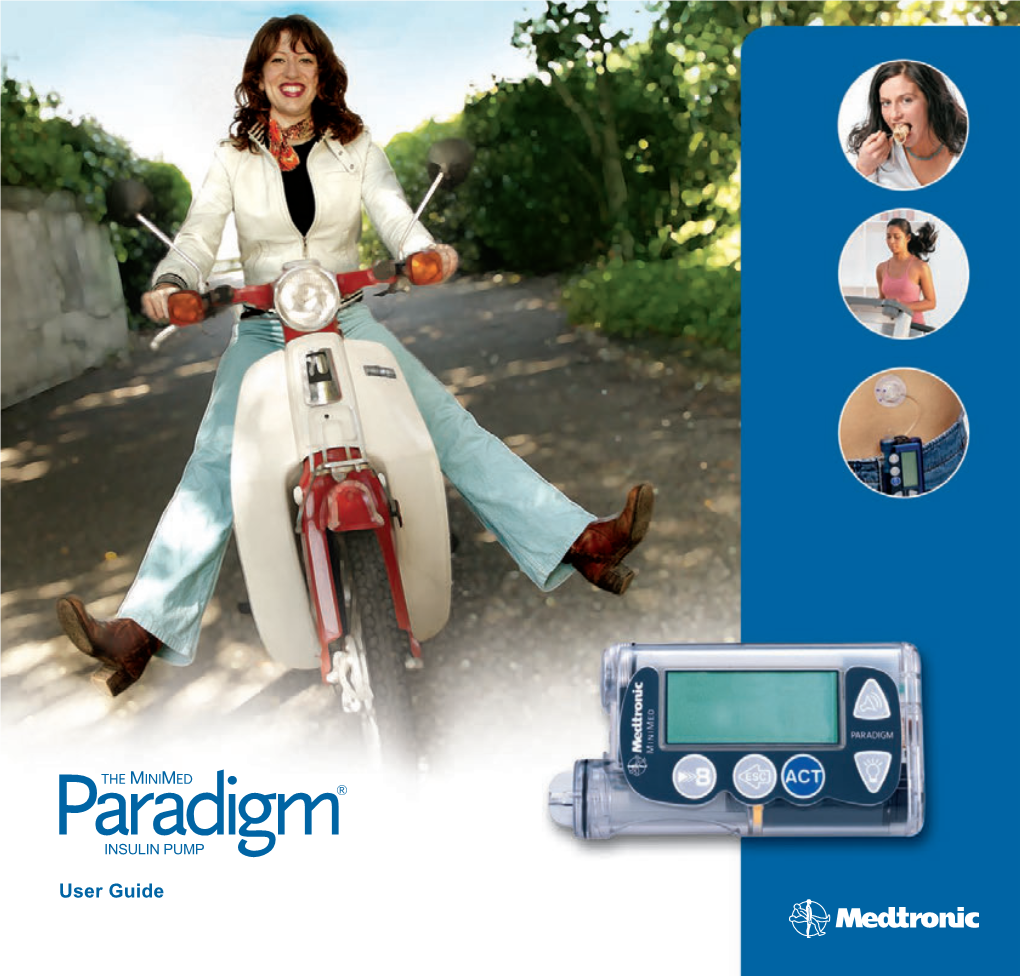Paradigm® 515 and 715 Insulin Pumps User Guide ©2008 Medtronic Minimed, Inc