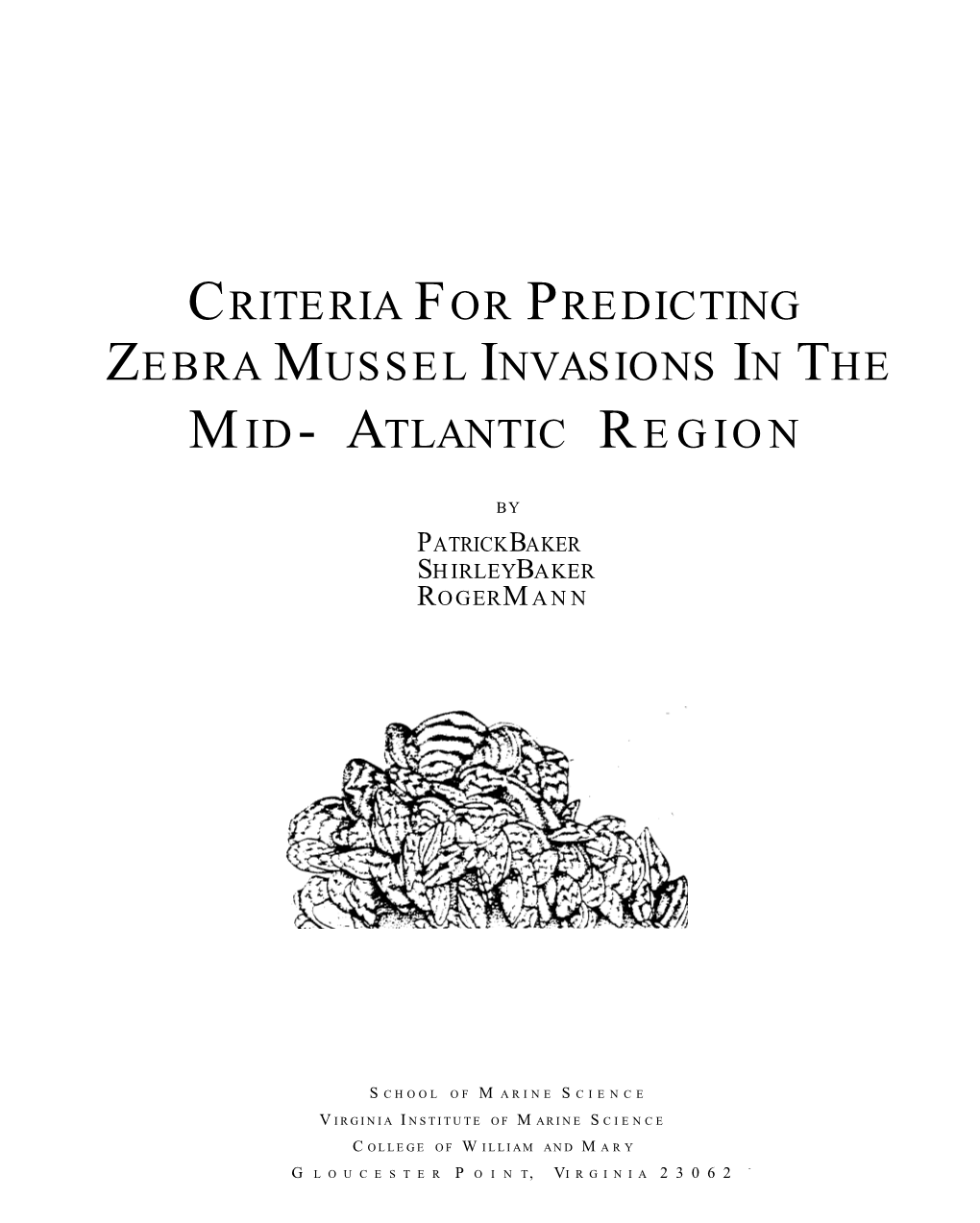 Criteria for Predicting Zebra Mussel Invasions in the M Id- Atlantic Region