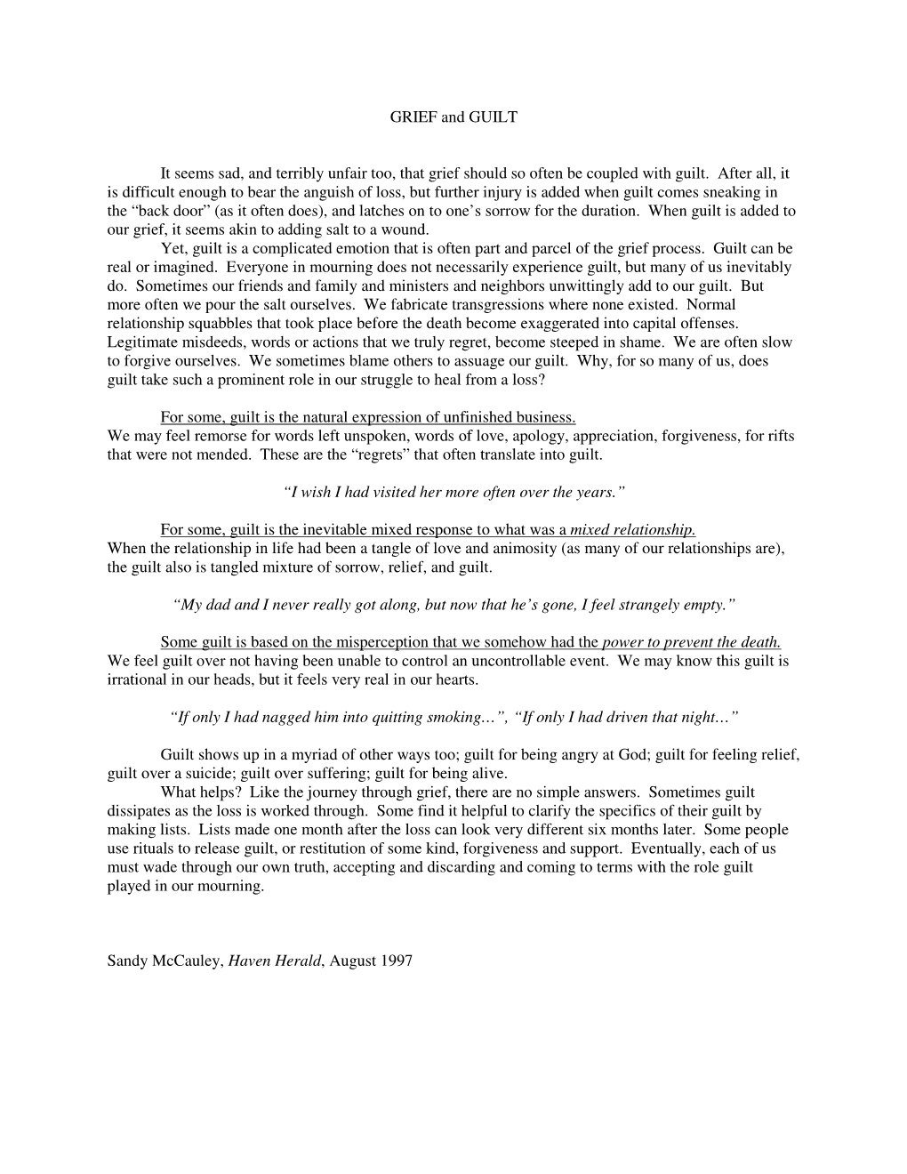 GRIEF and GUILT It Seems Sad, and Terribly Unfair Too, That Grief Should