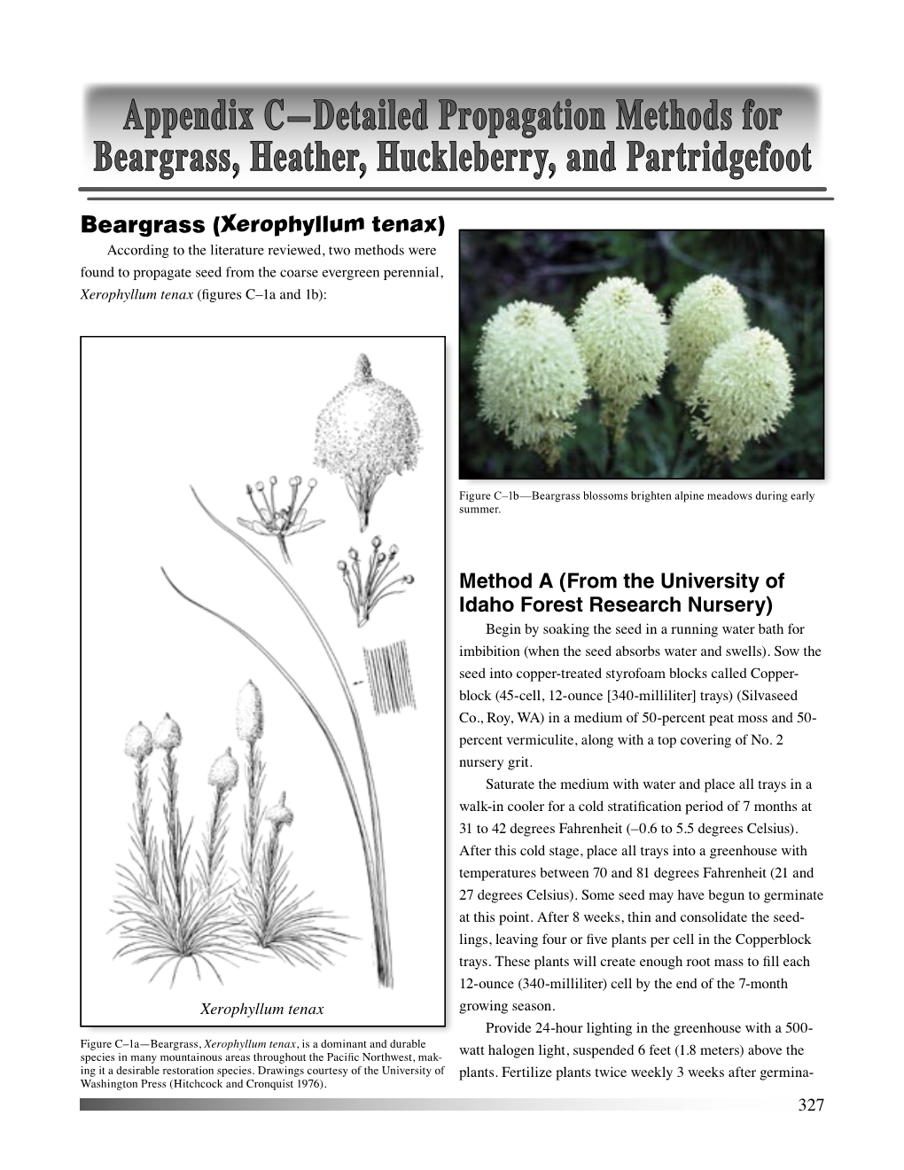 Appendix C—Detailed Propagation Methods for Beargrass, Heather, Huckleberry, and Partridgefoot Tion with Peter’S 7–40–17 Conifer Starter (42 Parts Per the Spring