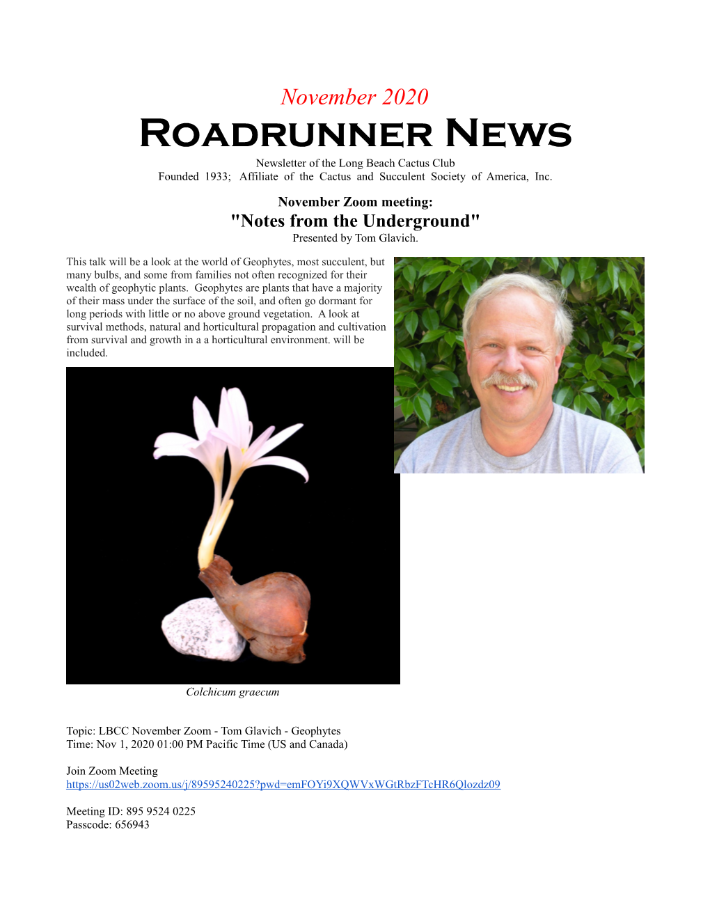 Roadrunner News Newsletter of the Long Beach Cactus Club Founded 1933; Affiliate of the Cactus and Succulent Society of America, Inc