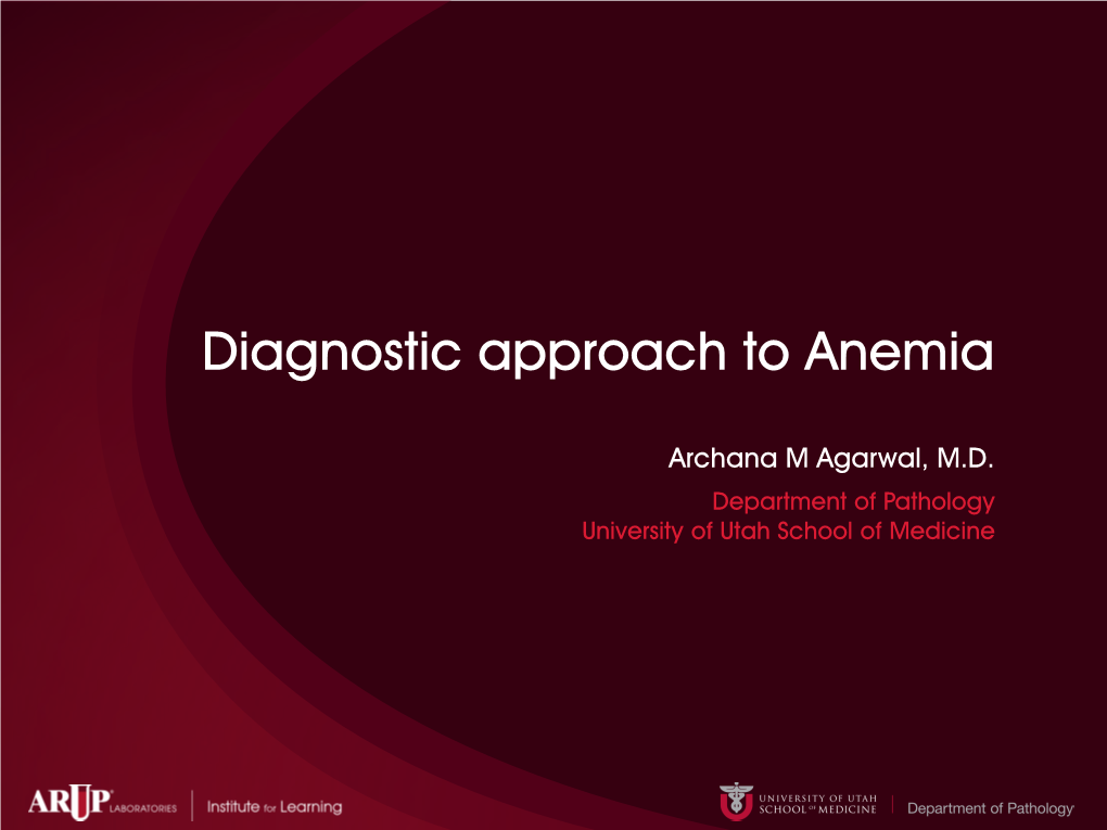 Diagnostic Approach to Anemia