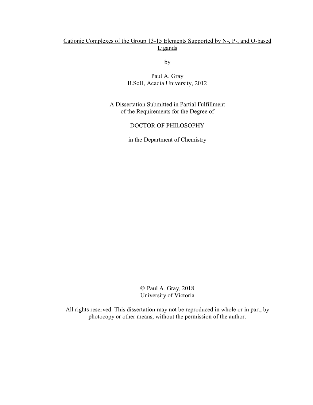 Cationic Complexes of the Group 13-15 Elements Supported by N-, P-, and O-Based Ligands