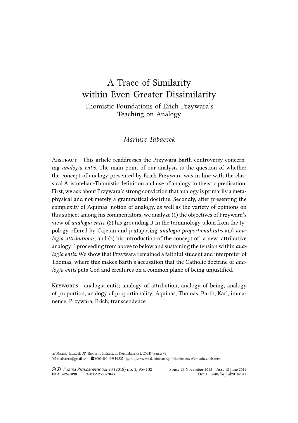 A Trace of Similarity Within Even Greater Dissimilarity Thomistic Foundations of Erich Przywara’S Teaching on Analogy