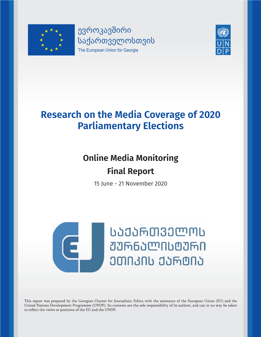Research on the Media Coverage of 2020 Parliamentary Elections Online Media