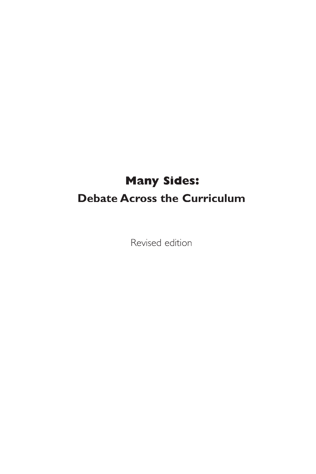 Many Sides: Debate Across the Curriculum