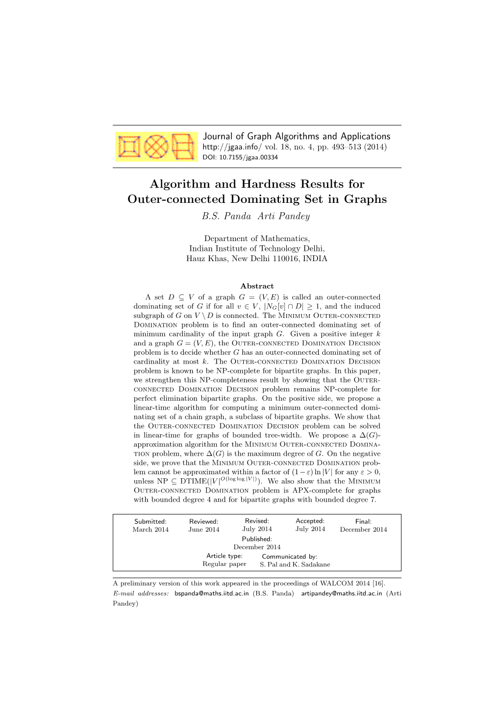 Algorithm and Hardness Results for Outer-Connected Dominating Set in Graphs B.S