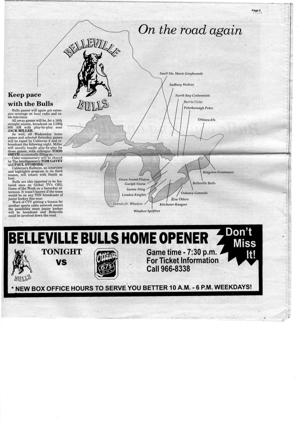 BELLEVILLE BULLS HOME OPENER Miss TONIGHT Game Time • 7:30 P.M