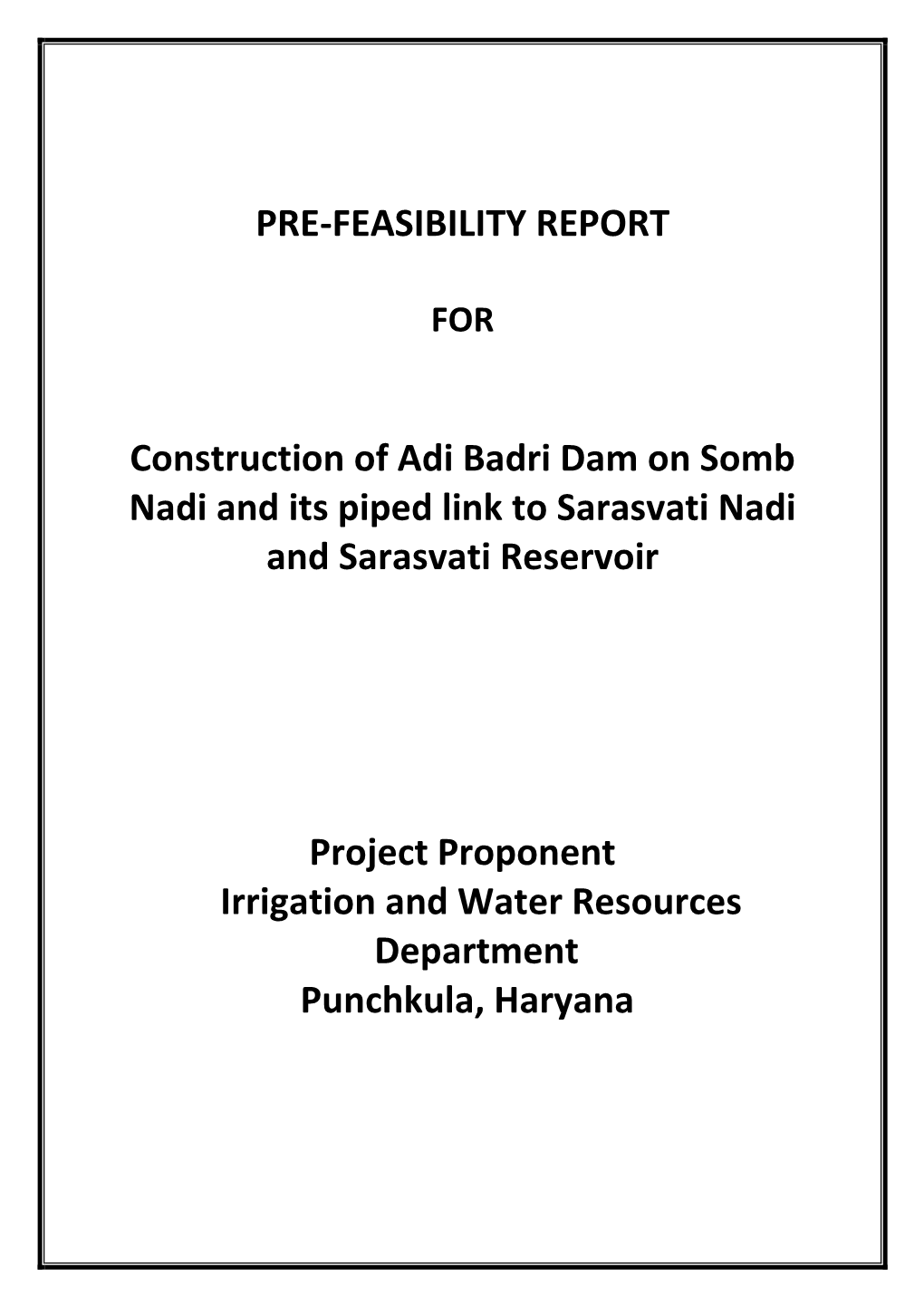 Pre-Feasibility Report