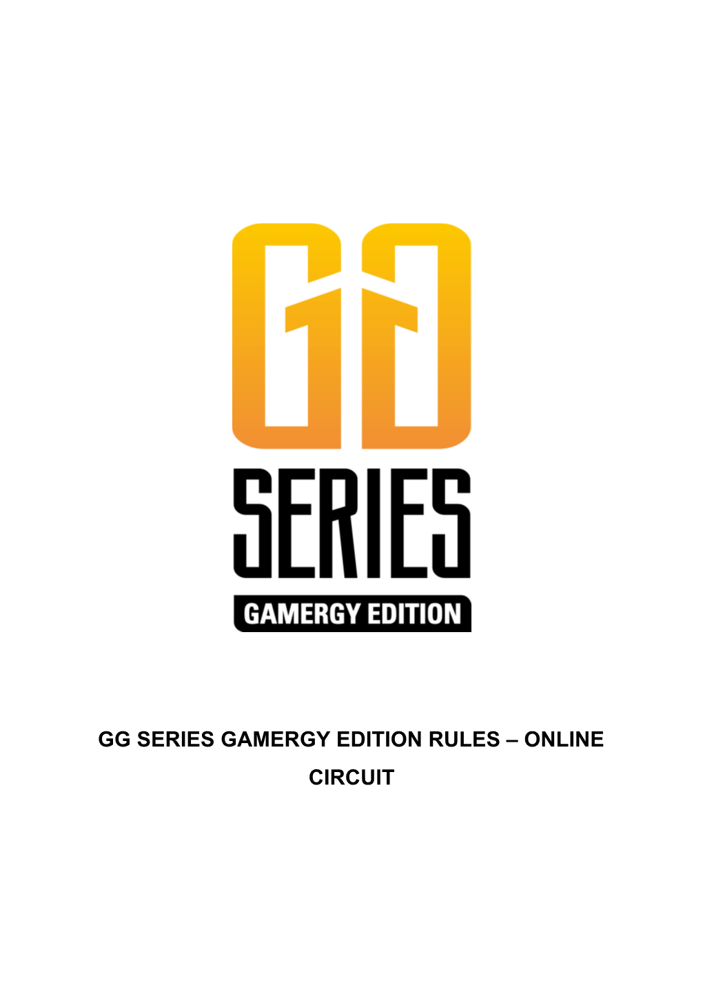 Gg Series Gamergy Edition Rules – Online Circuit