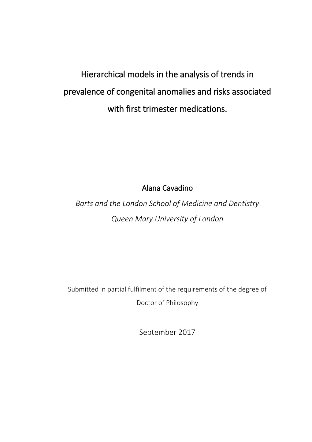 Hierarchical Models in the Analysis of Trends in Prevalence of Congenital Anomalies and Risks Associated with First Trimester Medications