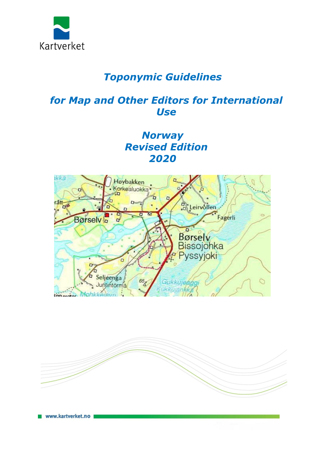 Toponymic Guidelines for Map and Other Editors for International Use