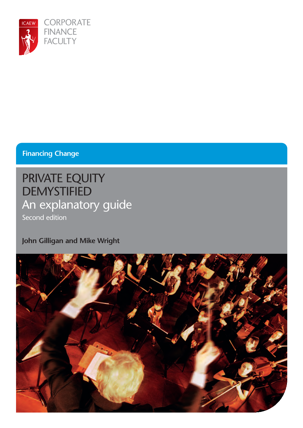 PRIVATE EQUITY DEMYSTIFIED an Explanatory Guide Second Edition