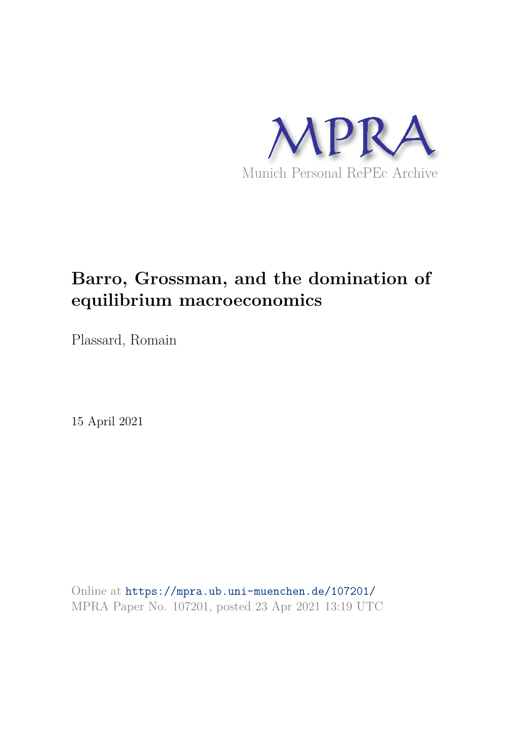 Barro, Grossman, and the Domination of Equilibrium Macroeconomics