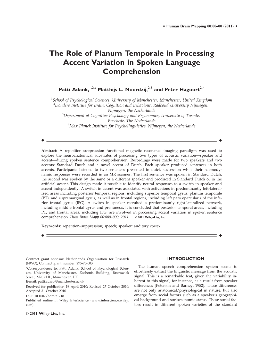 The Role of Planum Temporale in Processing Accent Variation in Spoken Language Comprehension