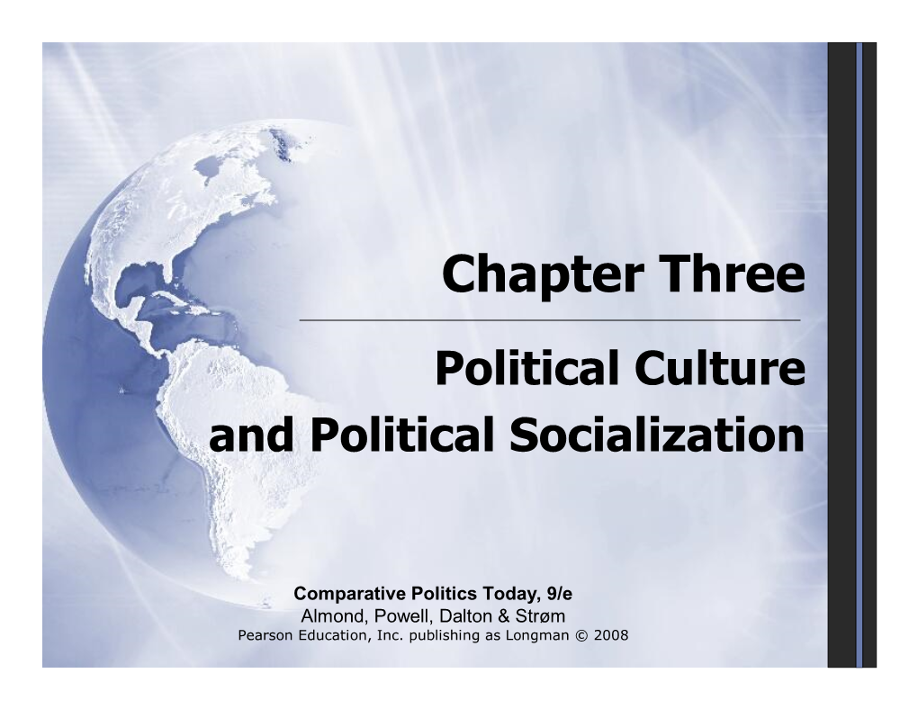 Chapter Three Political Culture and Political Socialization