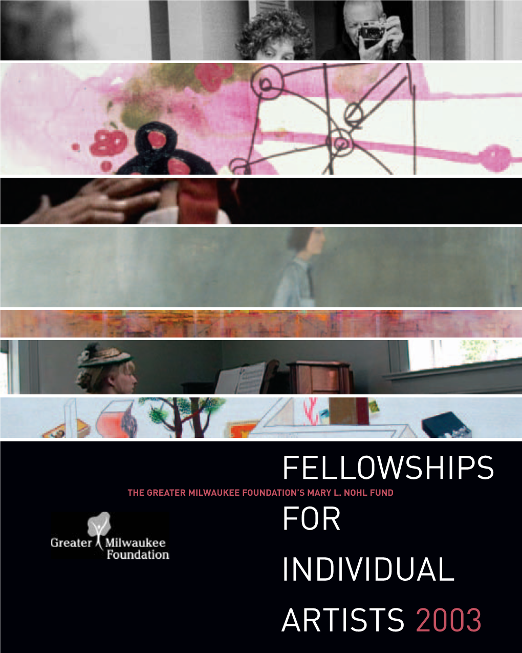 Fellowships for Individual Artists 2003