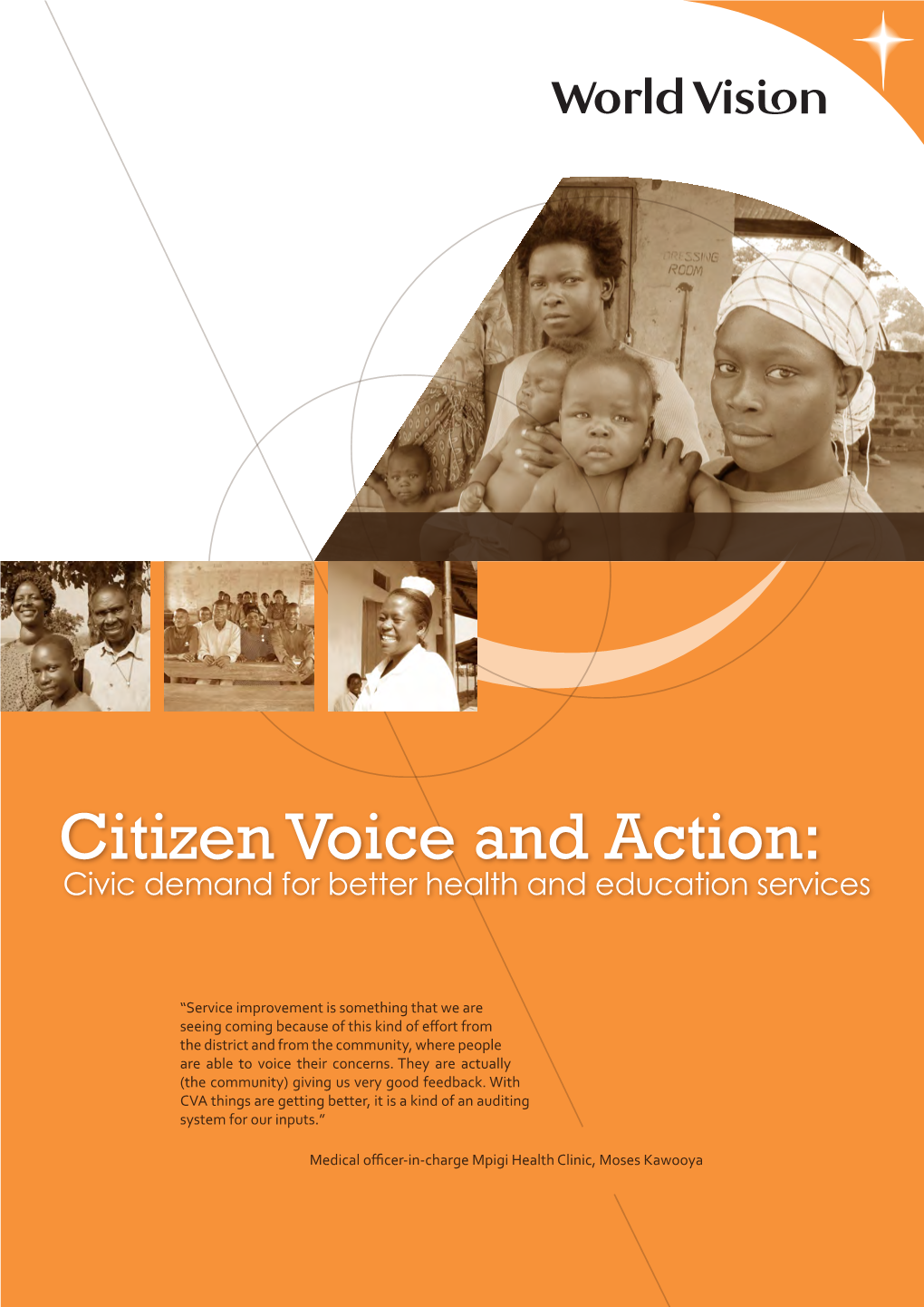 Citizen Voice and Action- Civic Demand for Better Health And