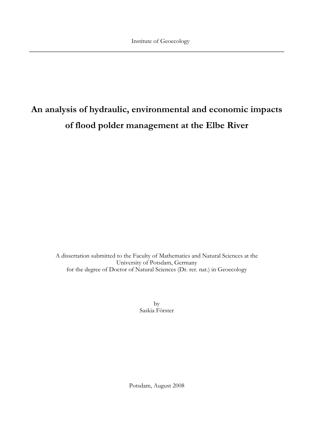 An Analysis of Hydraulic, Environmental and Economic Impacts of Flood Polder Management at the Elbe River