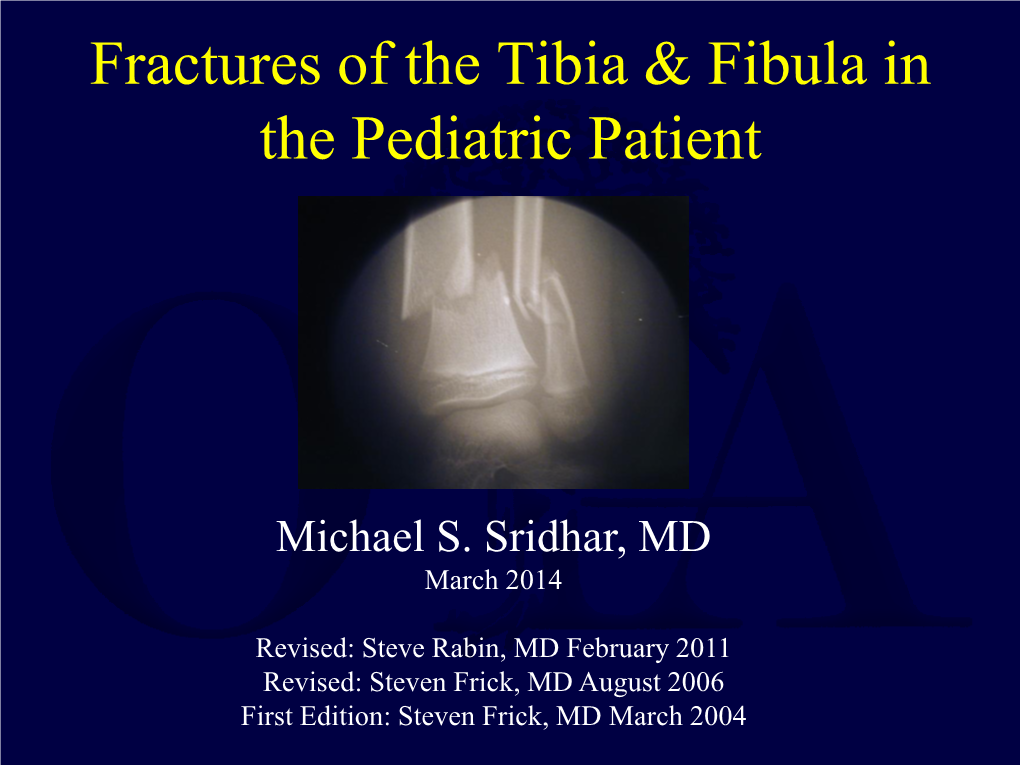 Fractures of the Tibia and Fibula in the Pediatric Patient