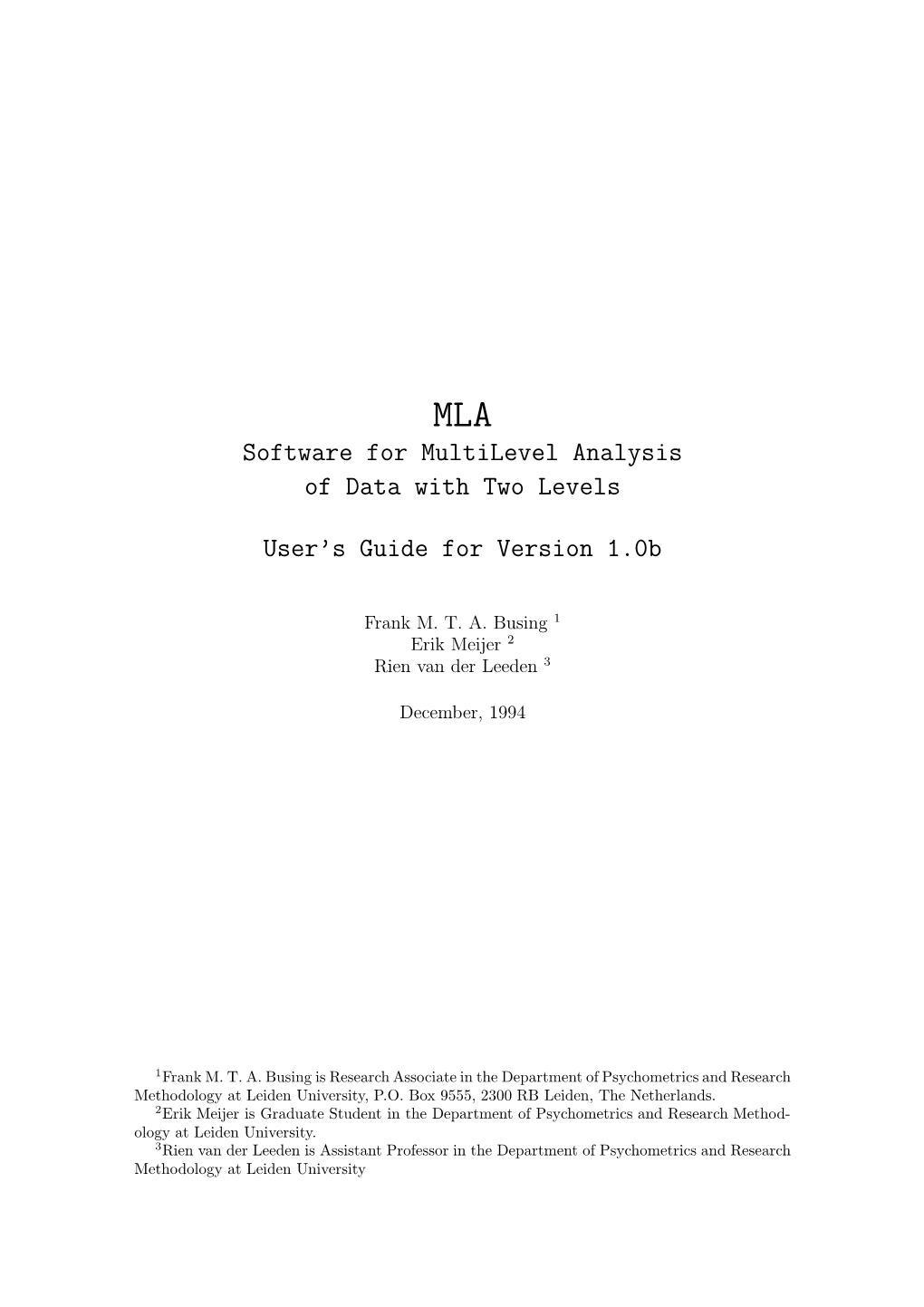 Software for Multilevel Analysis of Data with Two Levels User's Guide