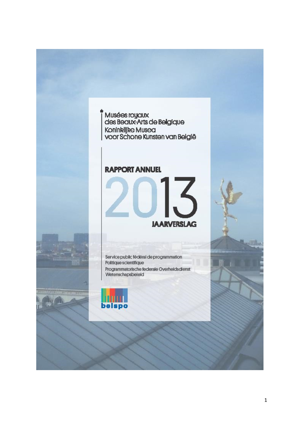 Jaarverslag 2013, IDEWE, Externe Dienst Voor Preventie En Bescherming Op Het Werk Vzw