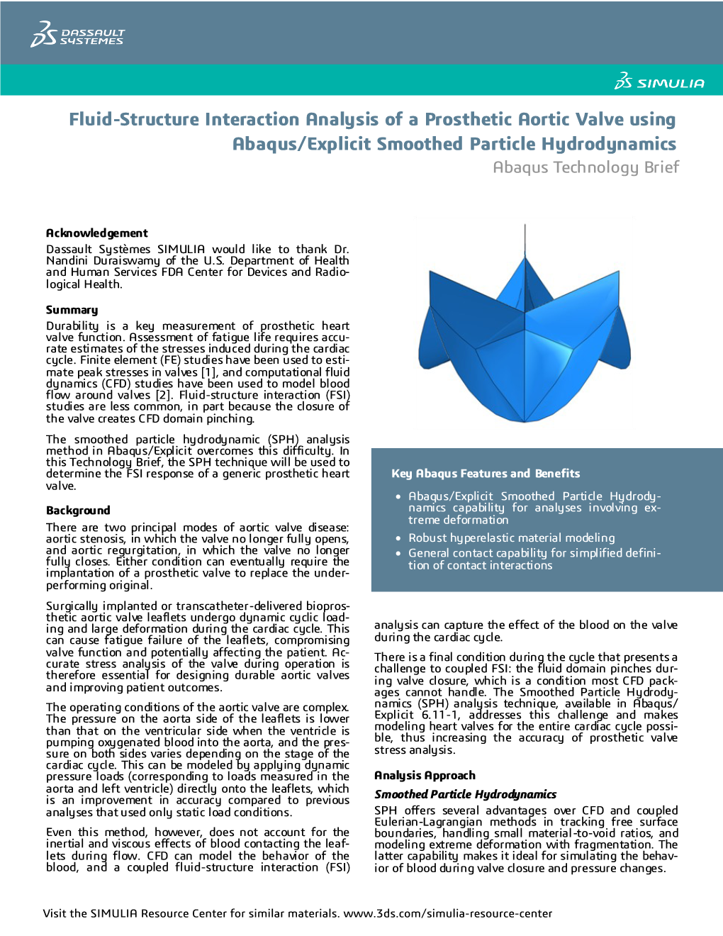 Fluid-Structure Interaction Analysis of a Prosthetic Aortic Valve Using Abaqus/Explicit Smoothed Particle Hydrodynamics