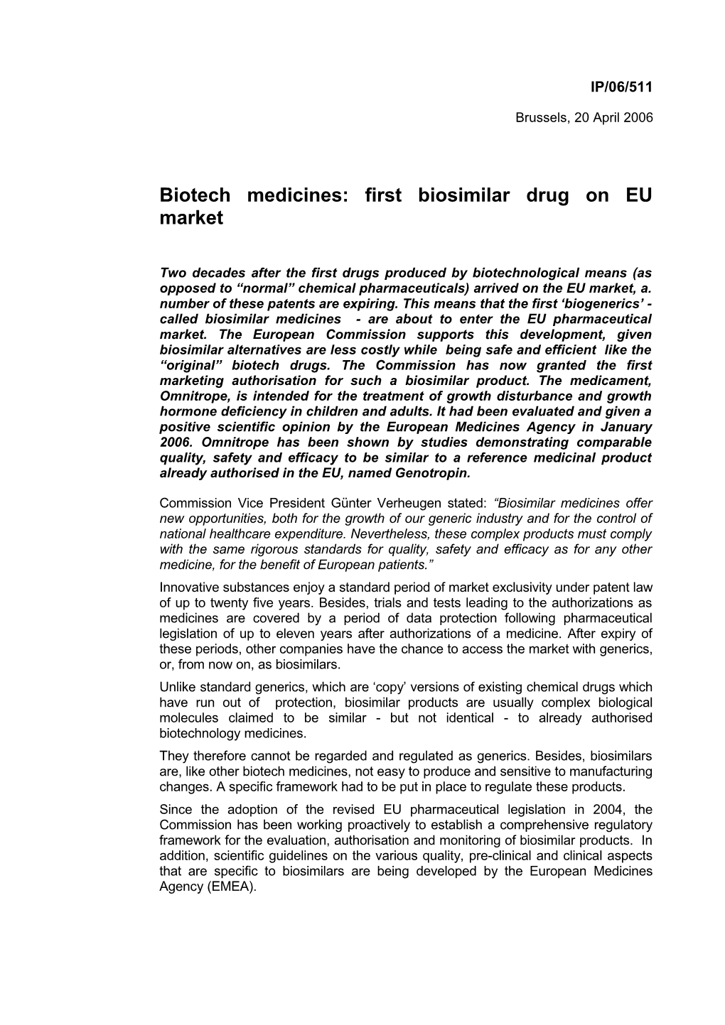 Biotech Medicines: First Biosimilar Drug on EU Market