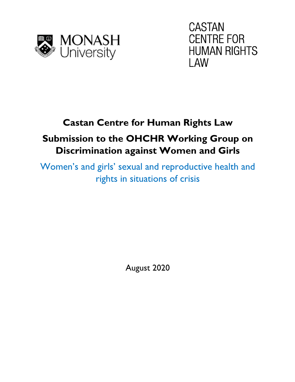 Castan Centre for Human Rights Law Submission to the OHCHR Working