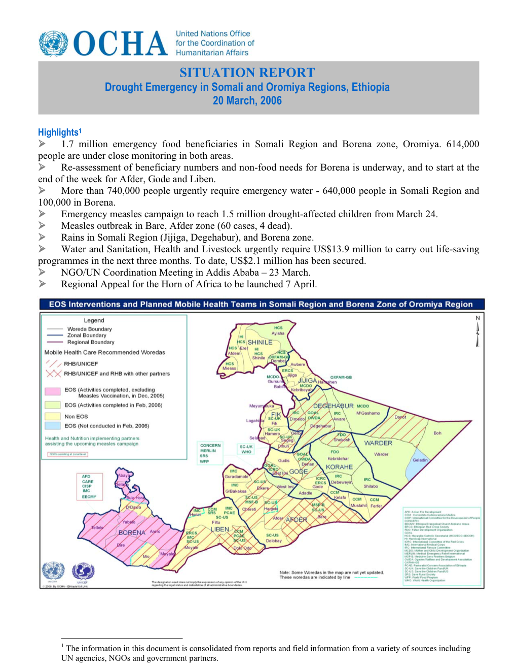 SITUATION REPORT Drought Emergency in Somali and Oromiya Regions, Ethiopia 20 March, 2006
