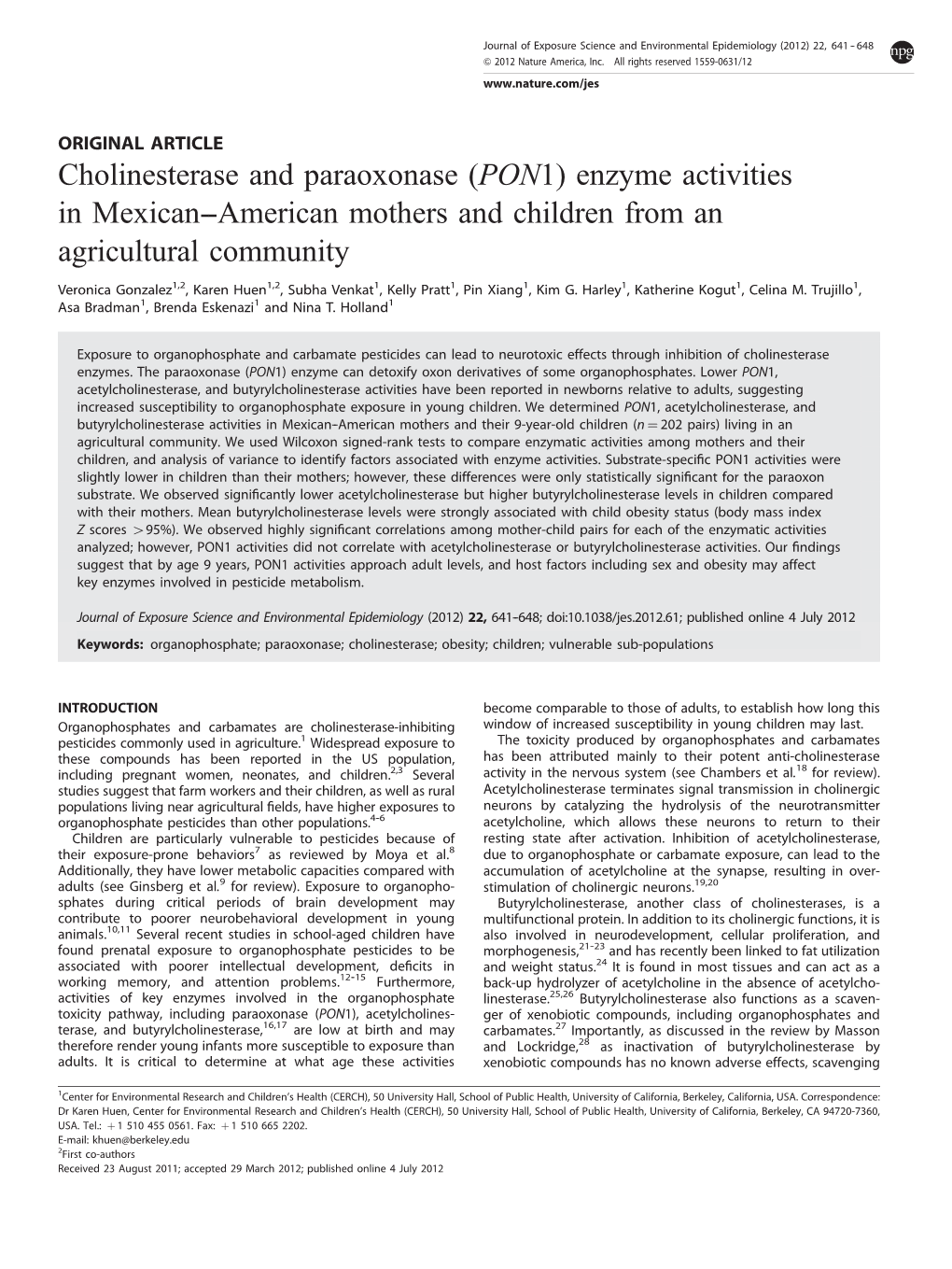 Cholinesterase and Paraoxonase (PON1) Enzyme Activities in Mexican--American Mothers and Children from an Agricultural Community