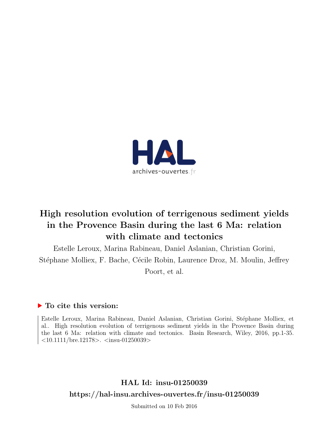 High Resolution Evolution of Terrigenous Sediment Yields