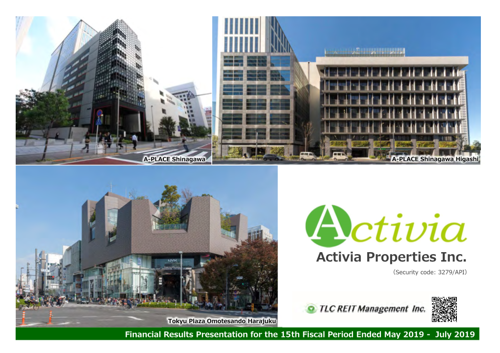 Activia Properties Inc. （Security Code: 3279/API）