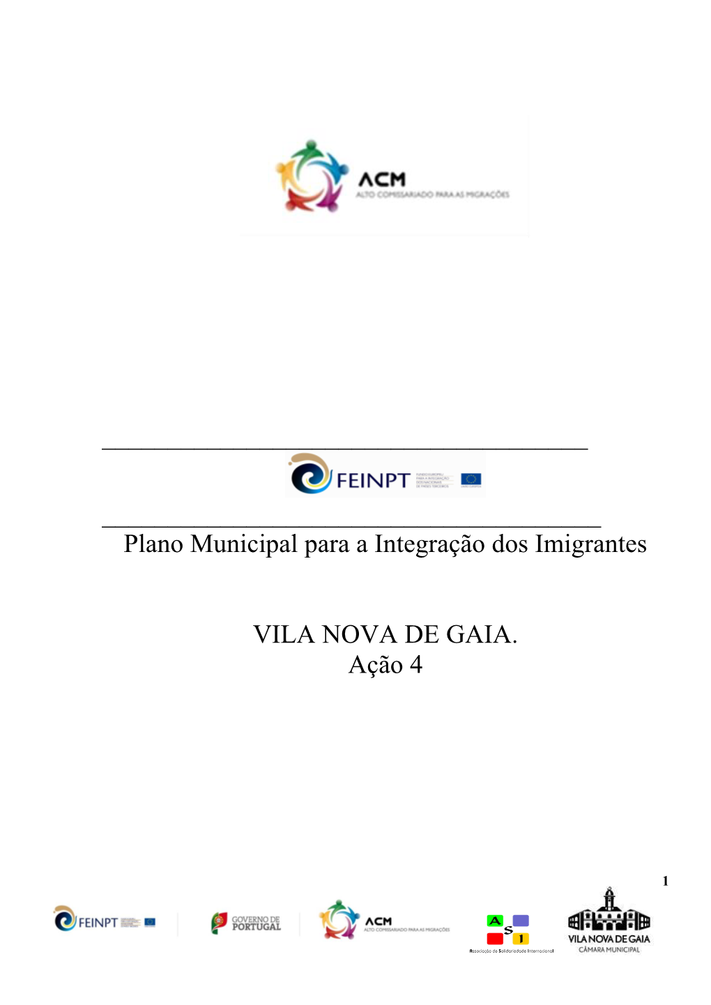 Plano Municipal Para a Integração Dos Imigrantes VILA NOVA