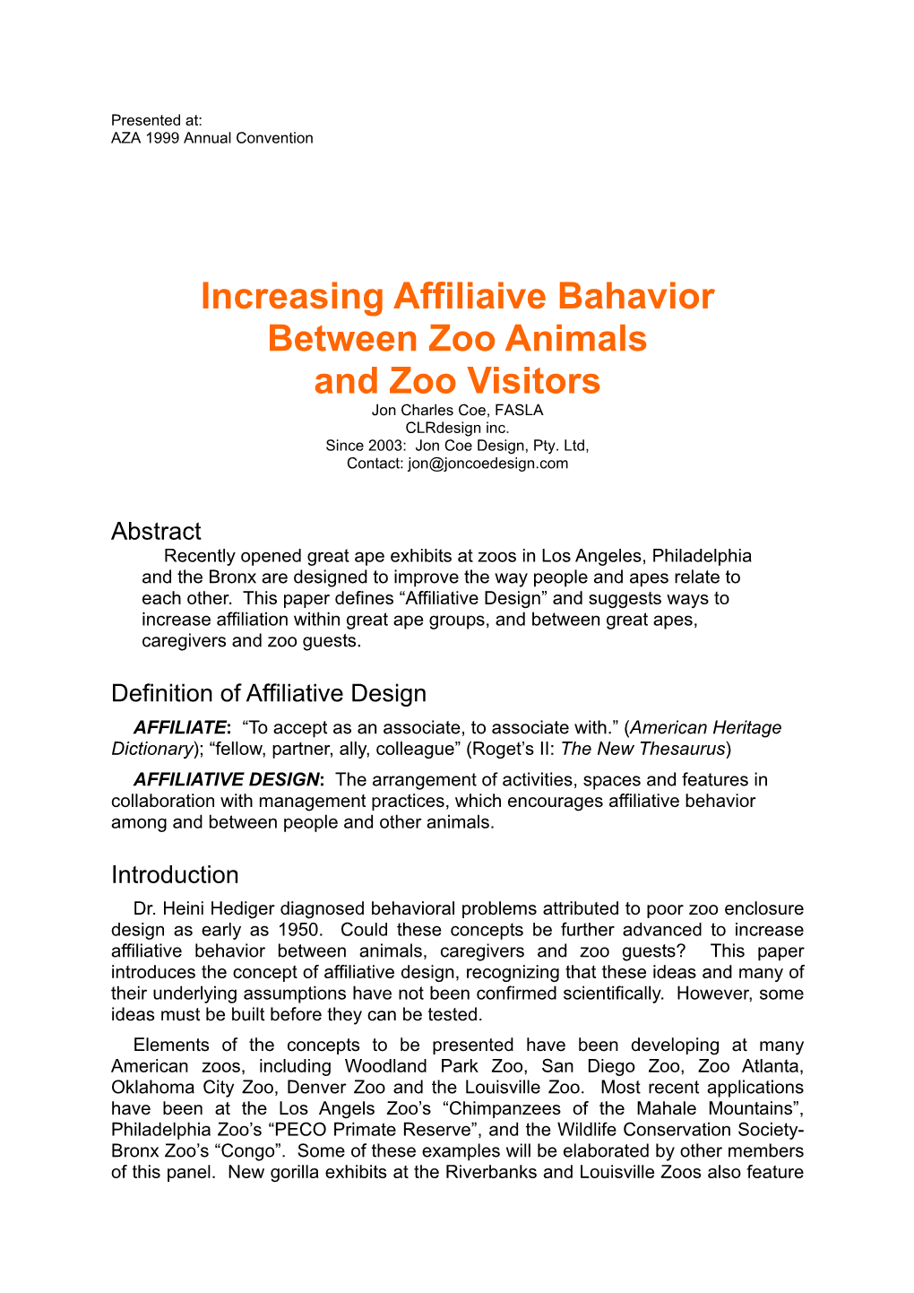 Increasing Affiliaive Bahavior Between Zoo Animals and Zoo Visitors Jon Charles Coe, FASLA Clrdesign Inc