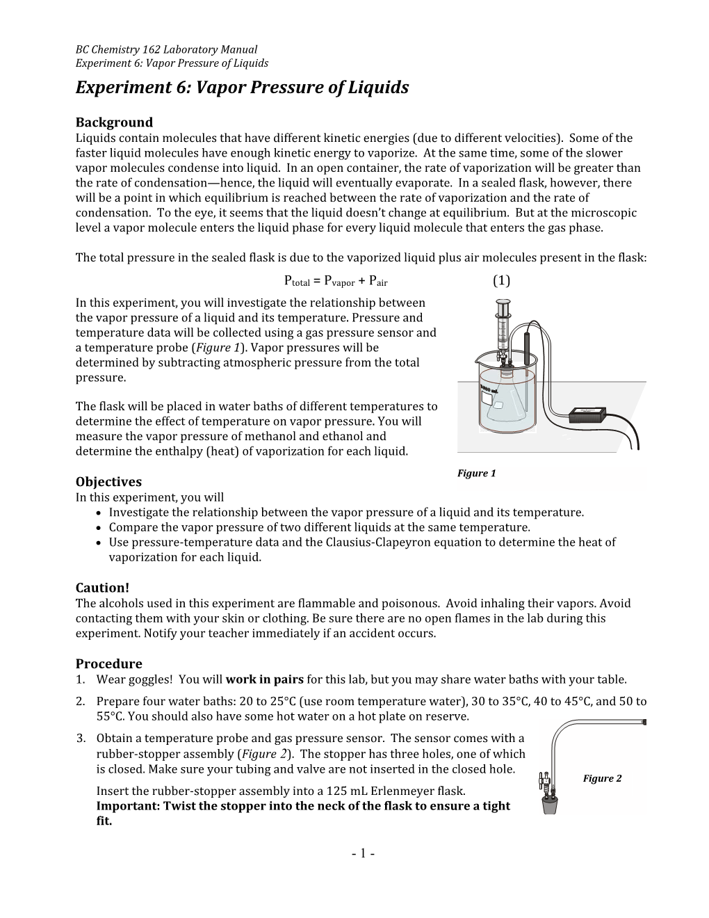 Experiment 6: Vapor Pressure of Liquids Experiment 6: Vapor Pressure of Liquids