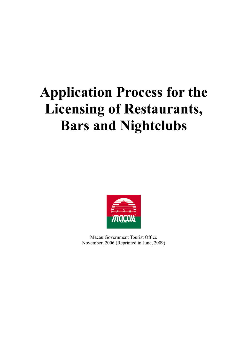 Application Process for the Licensing of Restaurants, Bars and Nightclubs