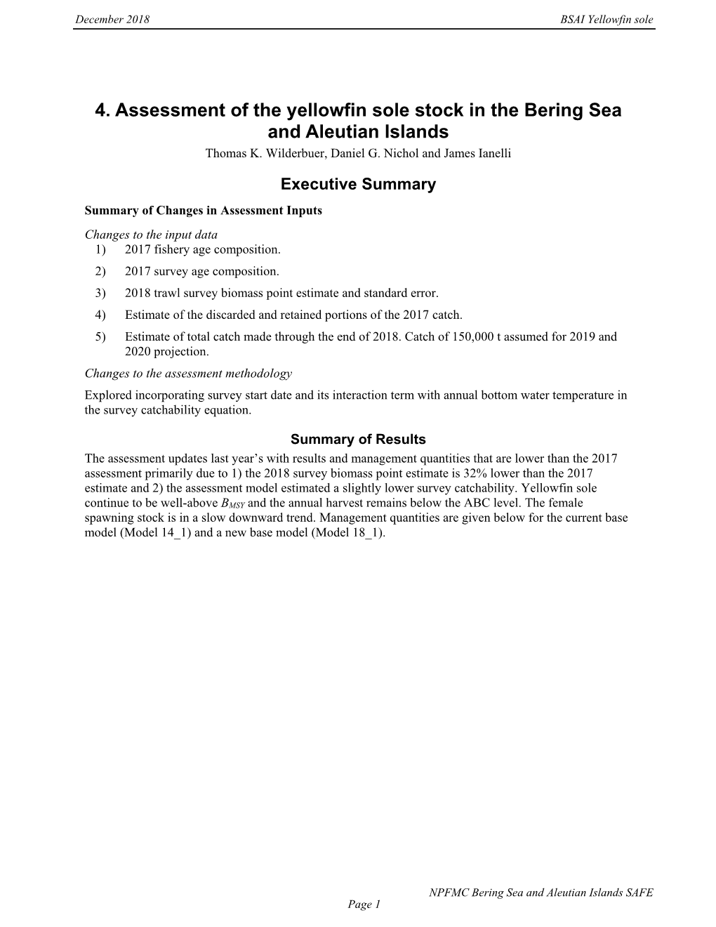 4. Assessment of the Yellowfin Sole Stock in the Bering Sea and Aleutian Islands Thomas K