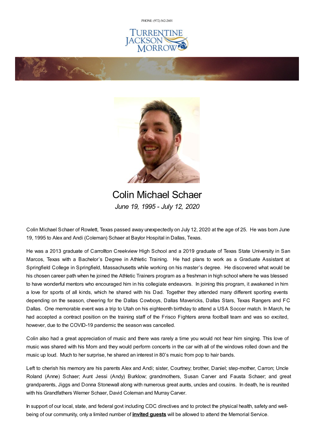 Colin Michael Schaer June 19, 1995 - July 12, 2020